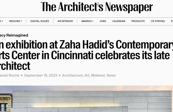 Architect's Newspaper: An exhibition at Zaha Hadid’s Contemporary Arts Center