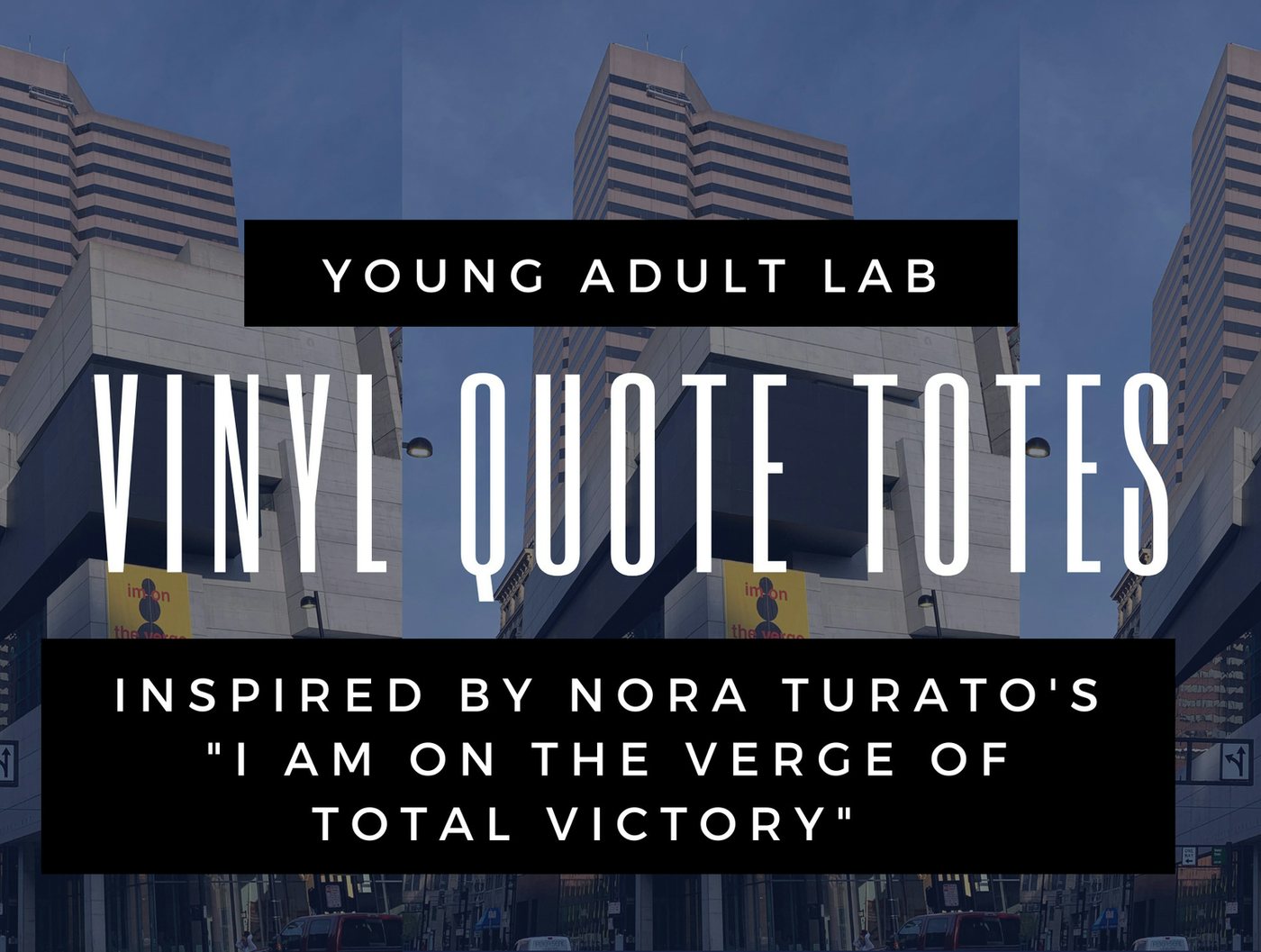 Young Adult Lab: Vinyl Quote Totes 