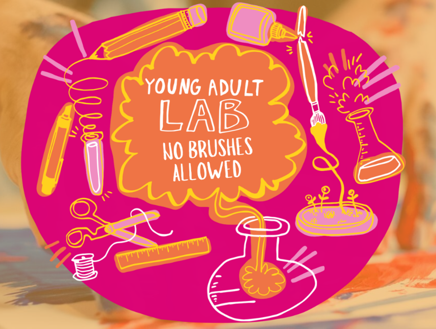 Young Adult Lab: No Brushes Allowed!
