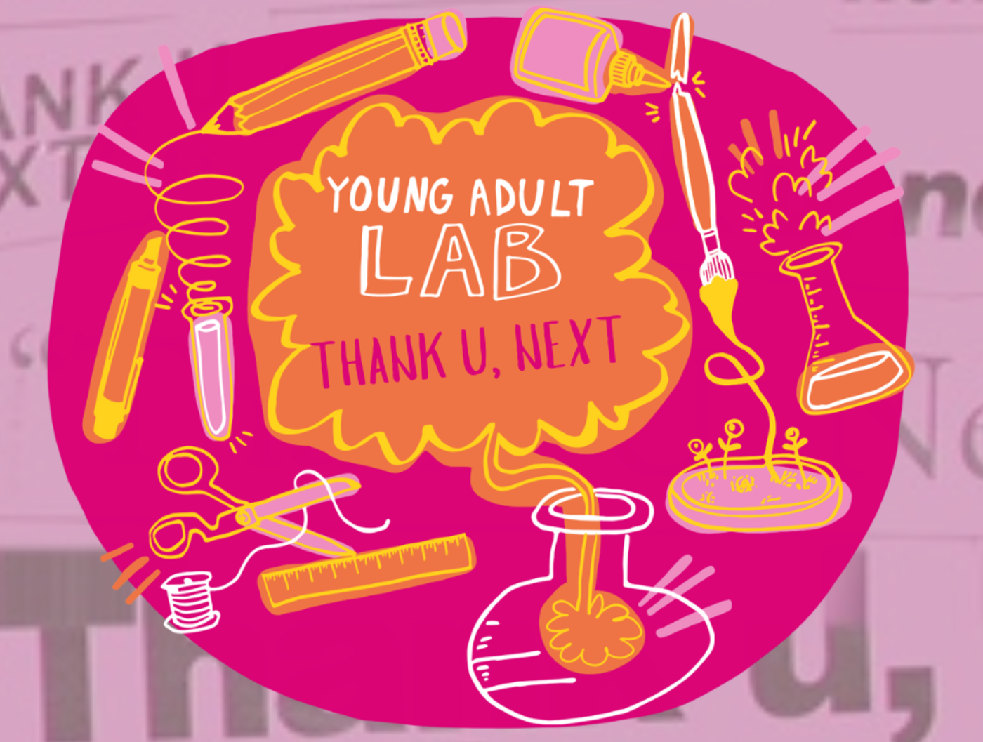 Young Adult Lab: Thank U, Next