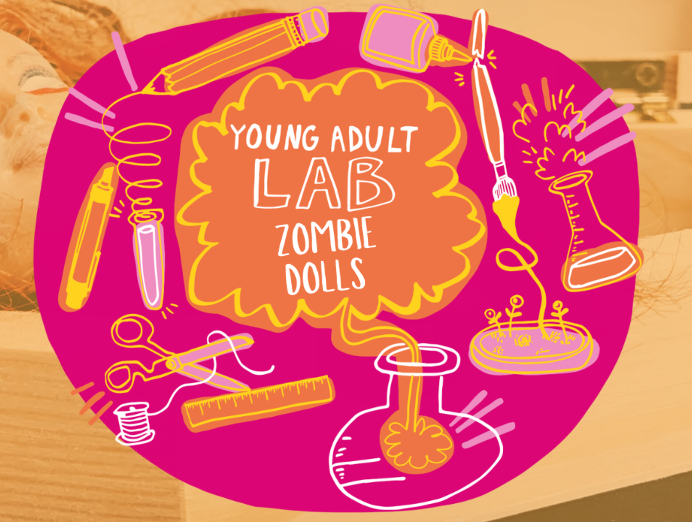 Young Adult Lab: Zombie Dolls