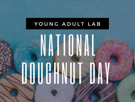Young Adult Lab at Ziegler Park: National Doughnut Day 