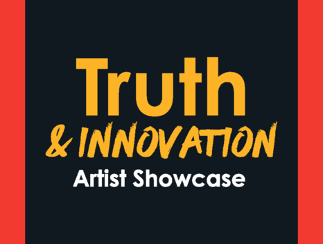 ArtsWave's Truth & Innovation Showcase