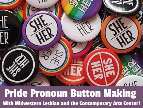 Young Adult Lab (Featuring Midwestern Lesbian!): Pride Pronoun Button Making