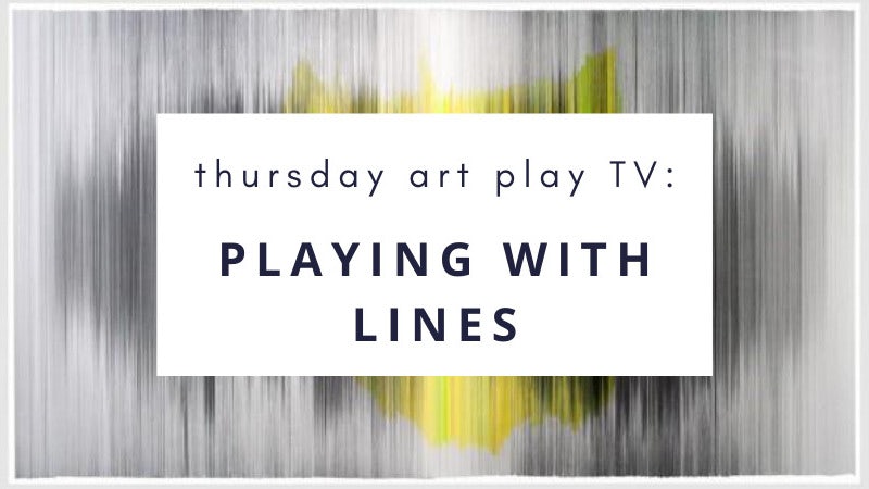 thursday-art-play-tv-playing-with-lines