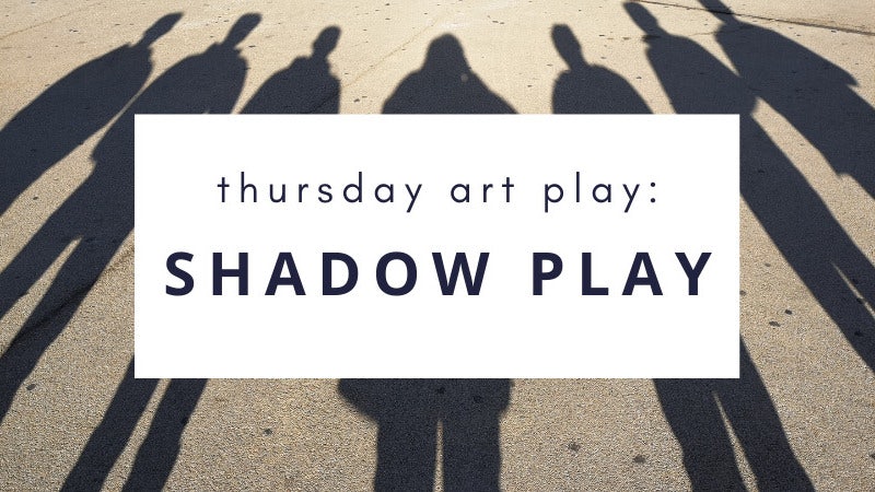 thursday-art-play-live-shadow-play