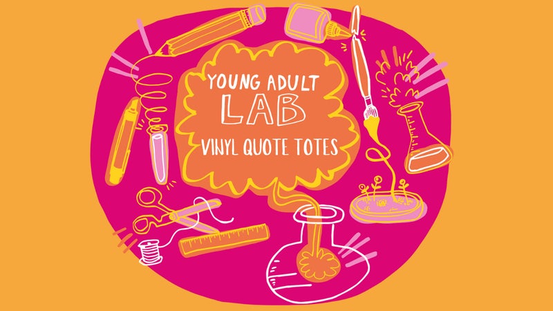 young-adult-lab-vinyl-quote-totes