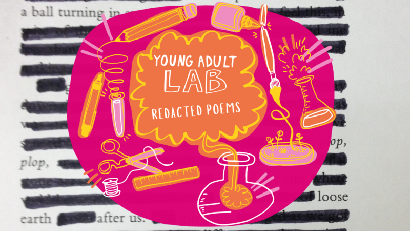 Young Adult Lab: Redacted Poems