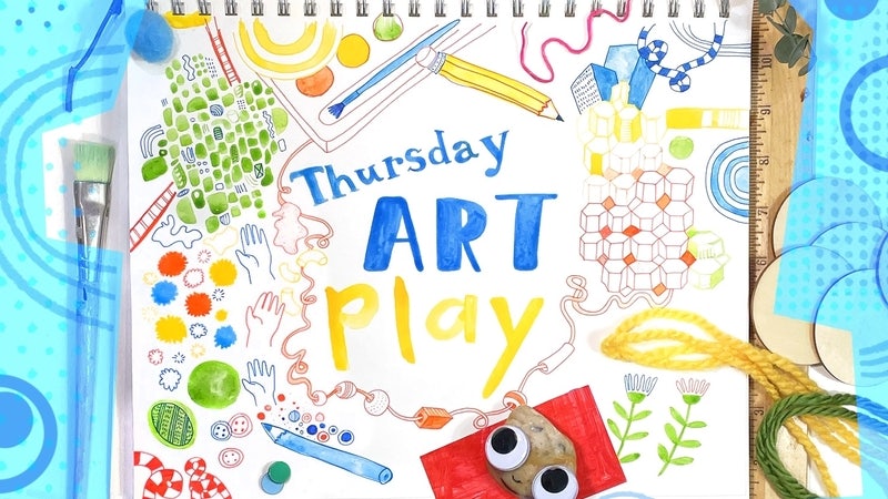 Thursday Art Play